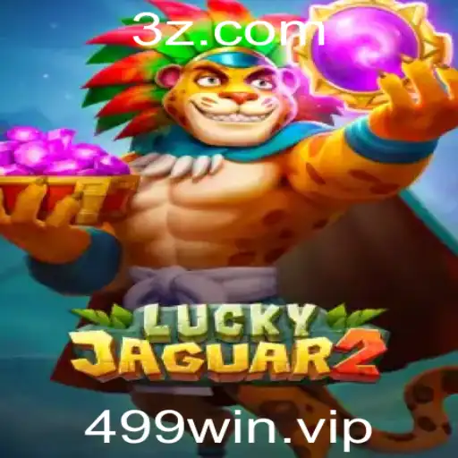 Explorando o Jogo Luckyjaguar2: Estratégias e Regras para o Sucesso em 499win